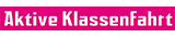 Aktive Klassenfahrt